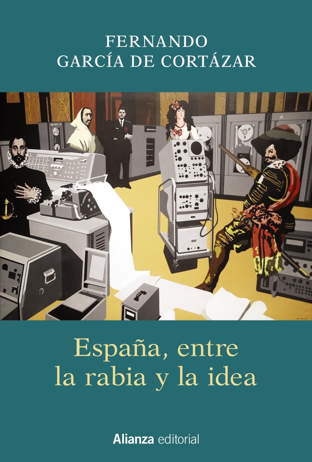 España, Entre la Rabia y la Idea. 
