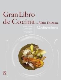 Gran Libro de Cocina de Alain Ducasse. Bistrós, Brasseries y Restaurantes Tradic. 
