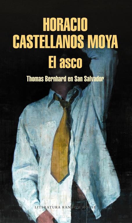El Asco "Thomas Bernhard en San Salvador". 