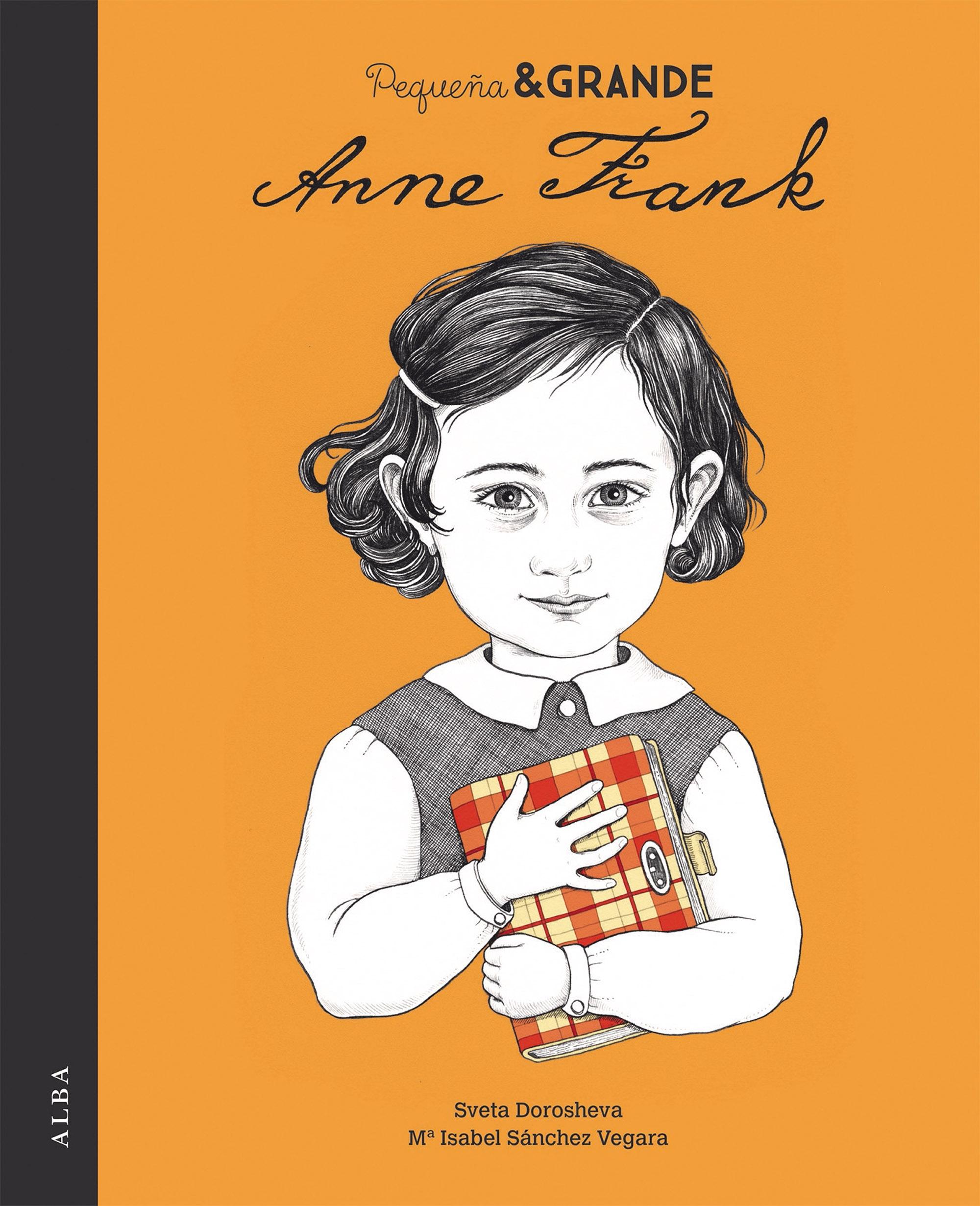 Pequeña & Grande Anne Frank. 