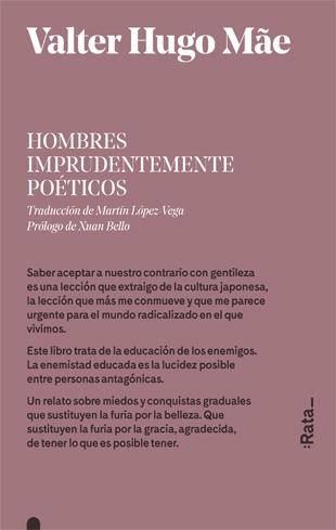 Hombres Imprudentemente Poéticos (Traducción Martín-López Vega). 