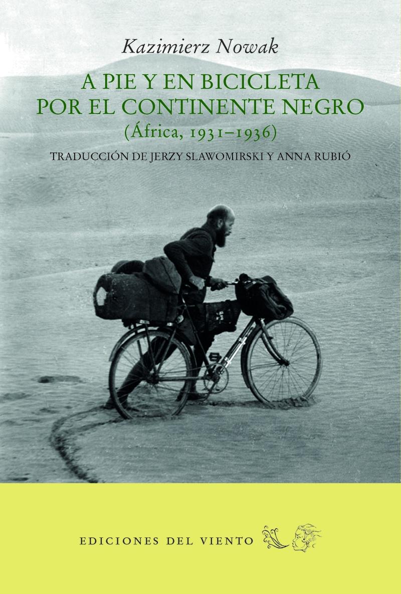 A Pie y en Bicicleta por el Continente Negro. 