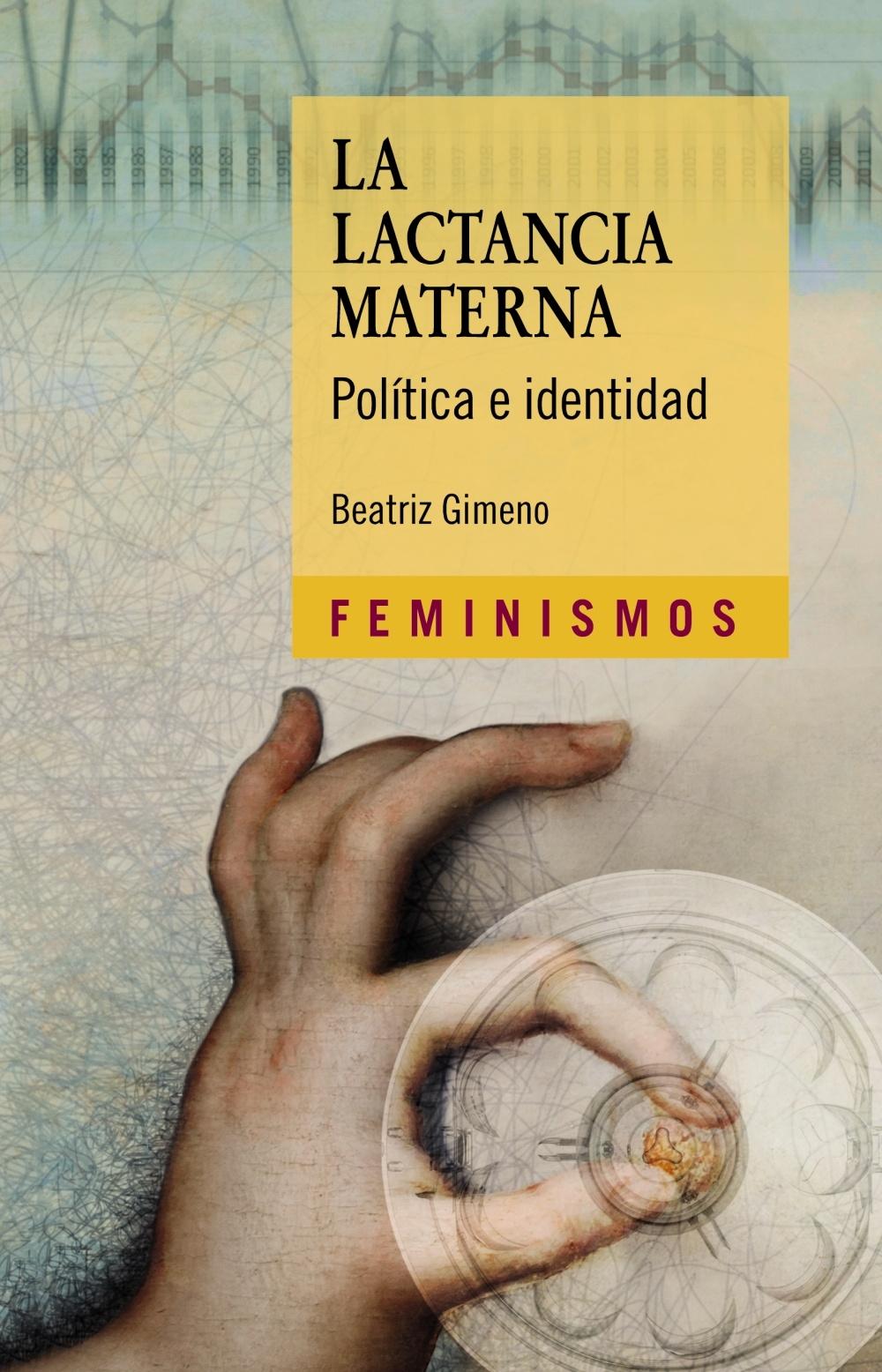 La Lactancia Materna "Política e Identidad". 