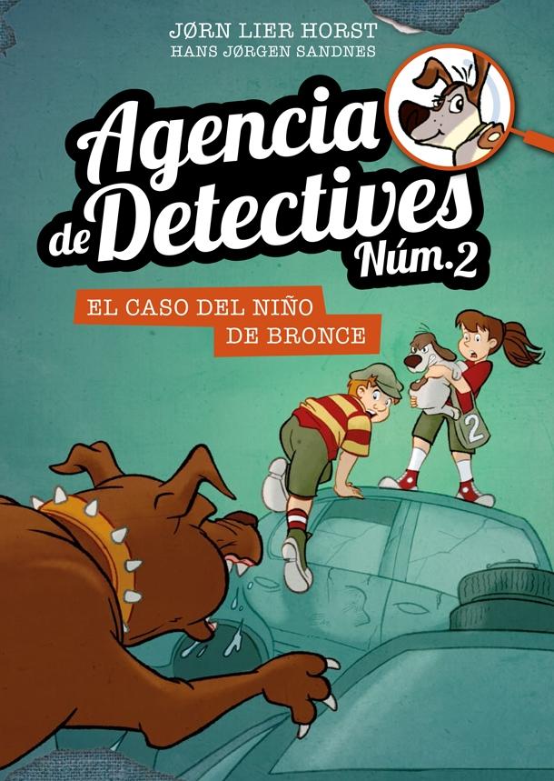 El Caso del Niño de Bronce "Agencia de Detectives Núm. 2 - 7". 