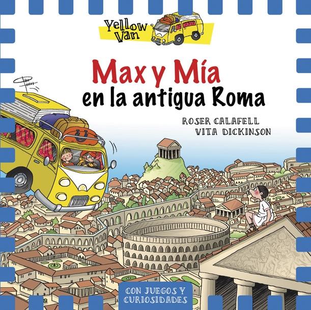 Max y Mía en la Antigua Roma "Yellow Van 12". 