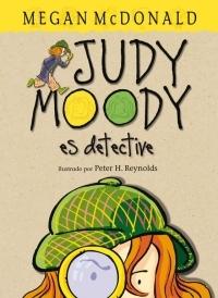 Judy Moody es detective. 