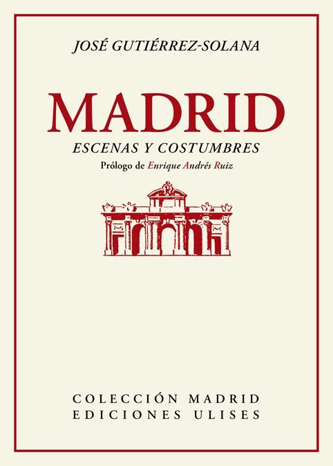 Madrid, escenas y costumbres. 