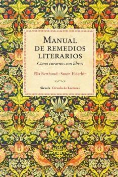 Manual de Remedios Literarios "Cómo Curarnos con Libros". 