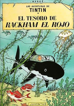 El Tesoro de Rackham el Rojo "Las Aventuras de Tintin 12". 