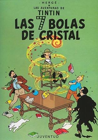 Las 7 Bolas de Cristal "Aventuras de Tintin 13". 