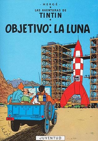 Objetivo: La Luna "Aventuras de Tintin 16". 