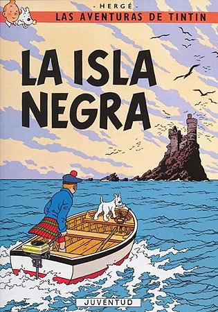 La Isla Negra "Aventuras de Tintin 7". 