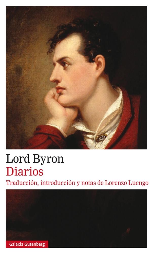 Diarios Lord Byron "Traducción, introducción y notas de Lorenzo Luengo". 