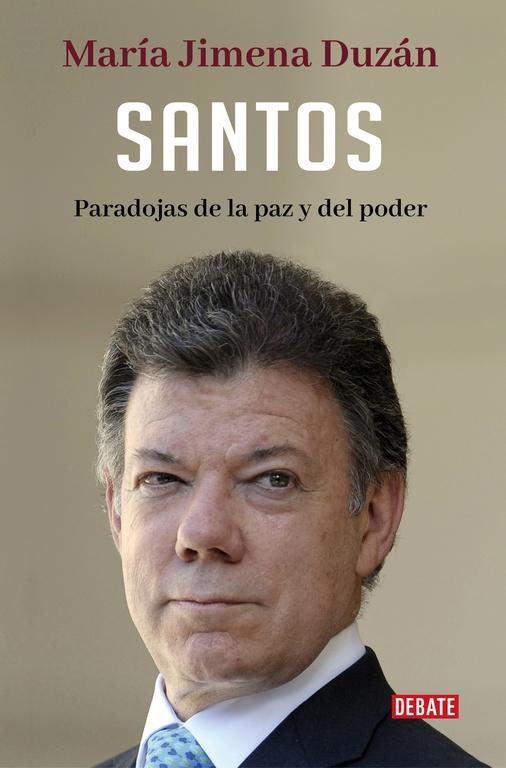 Santos "Paradojas de la Paz y del Poder". 
