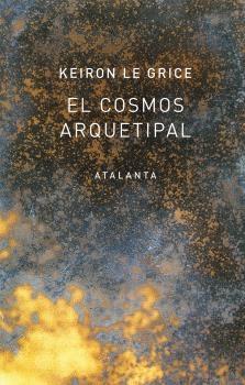 El Cosmos Arquetipal. 