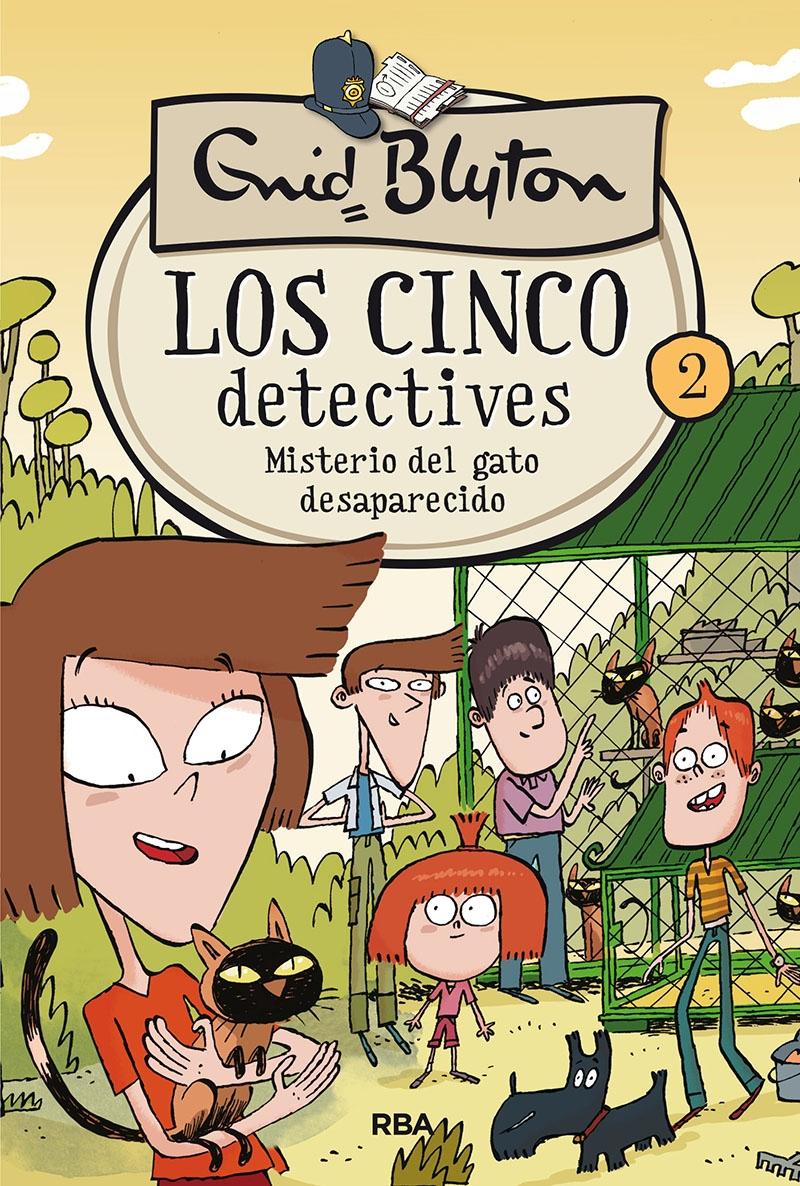 Misterio del Gato Desaparecido "Los Cinco Detectives Nº2". 