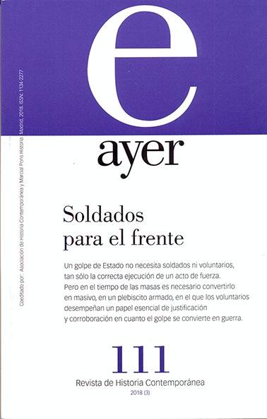 Revista Ayer nº111 "Soldados para el frente". 