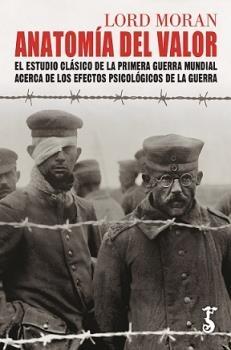 Anatomía del Valor "El Estudio Clásico de la Primera Guerra Mundial Acerca de los Efectos Ps". 