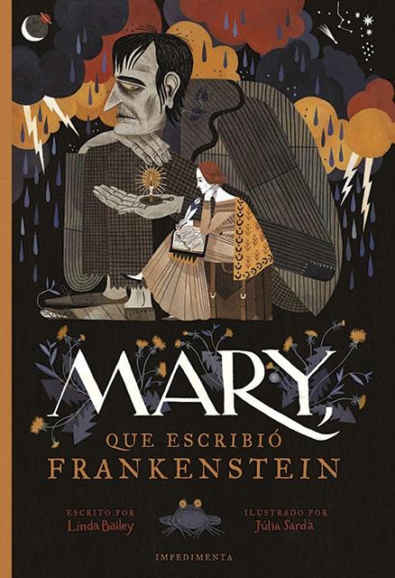 Mary, que Escribió Frankenstein. 