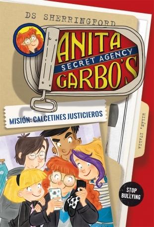 Anita Garbo 5. Misión: Calcetines justicieros "Anita Garbo 5". 