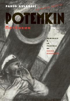 Potemkin "Homenaje a la película de Sergei Eisenstein". 