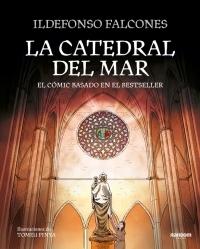La catedral del mar "El cómic basado en el best seller". 