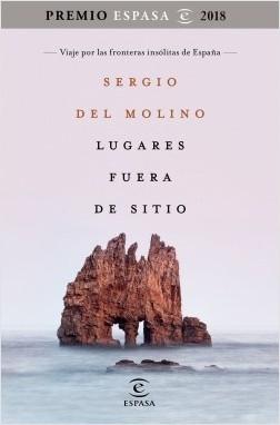 Lugares Fuera de Sitio. Premio Espasa 2018. 