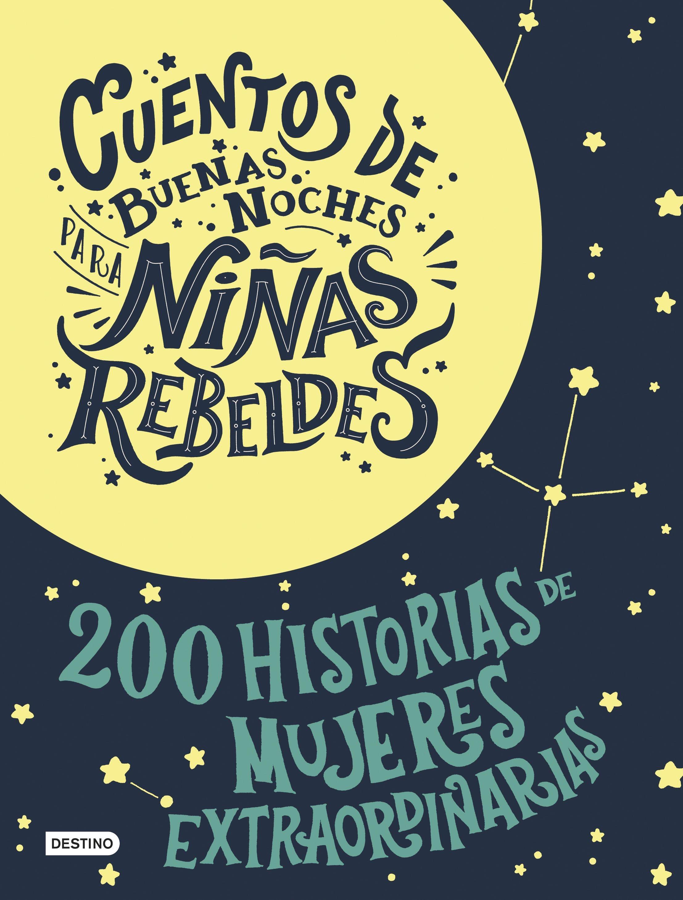 Estuche Cuentos de buenas noches para niñas rebeldes "200 Historias de mujeres extraordinarias + Bolsa de regalo". 