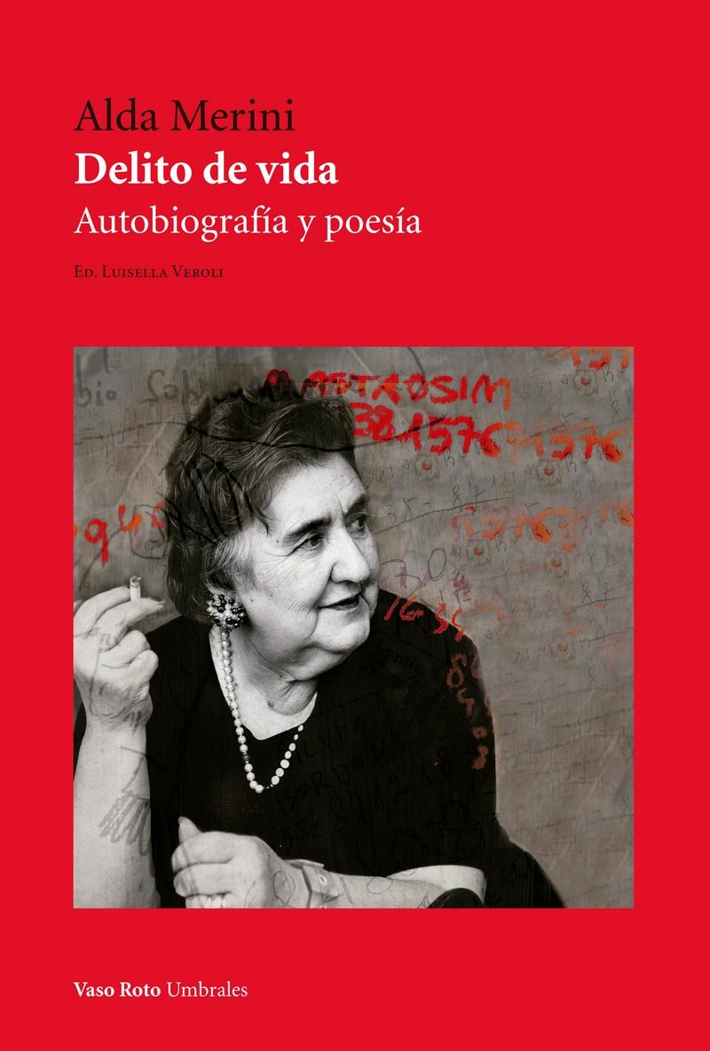 Delito de Vida "Autobiografía y Poesía". 