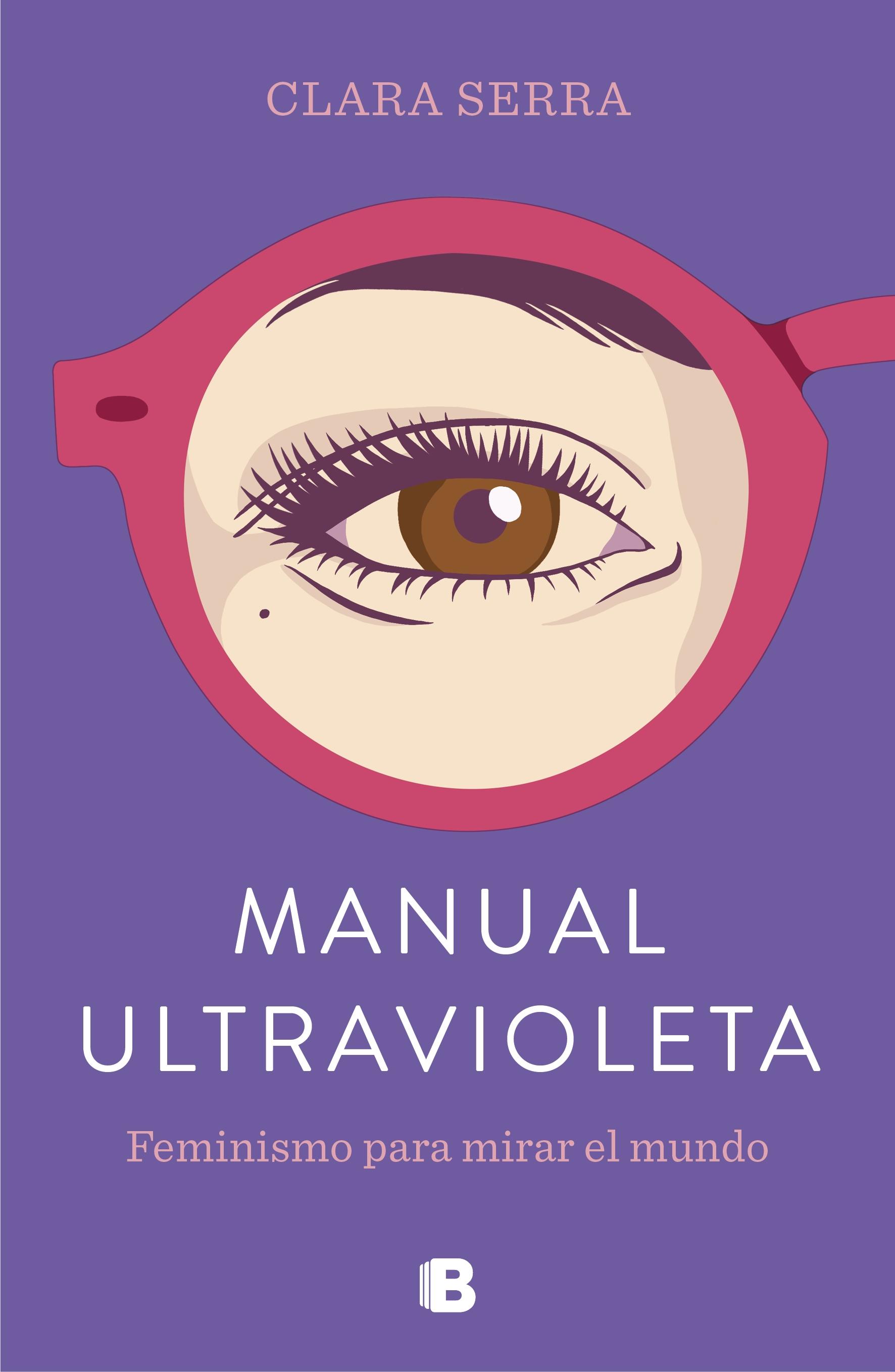 Manual Ultravioleta "Feminismo para Mirar el Mundo". 