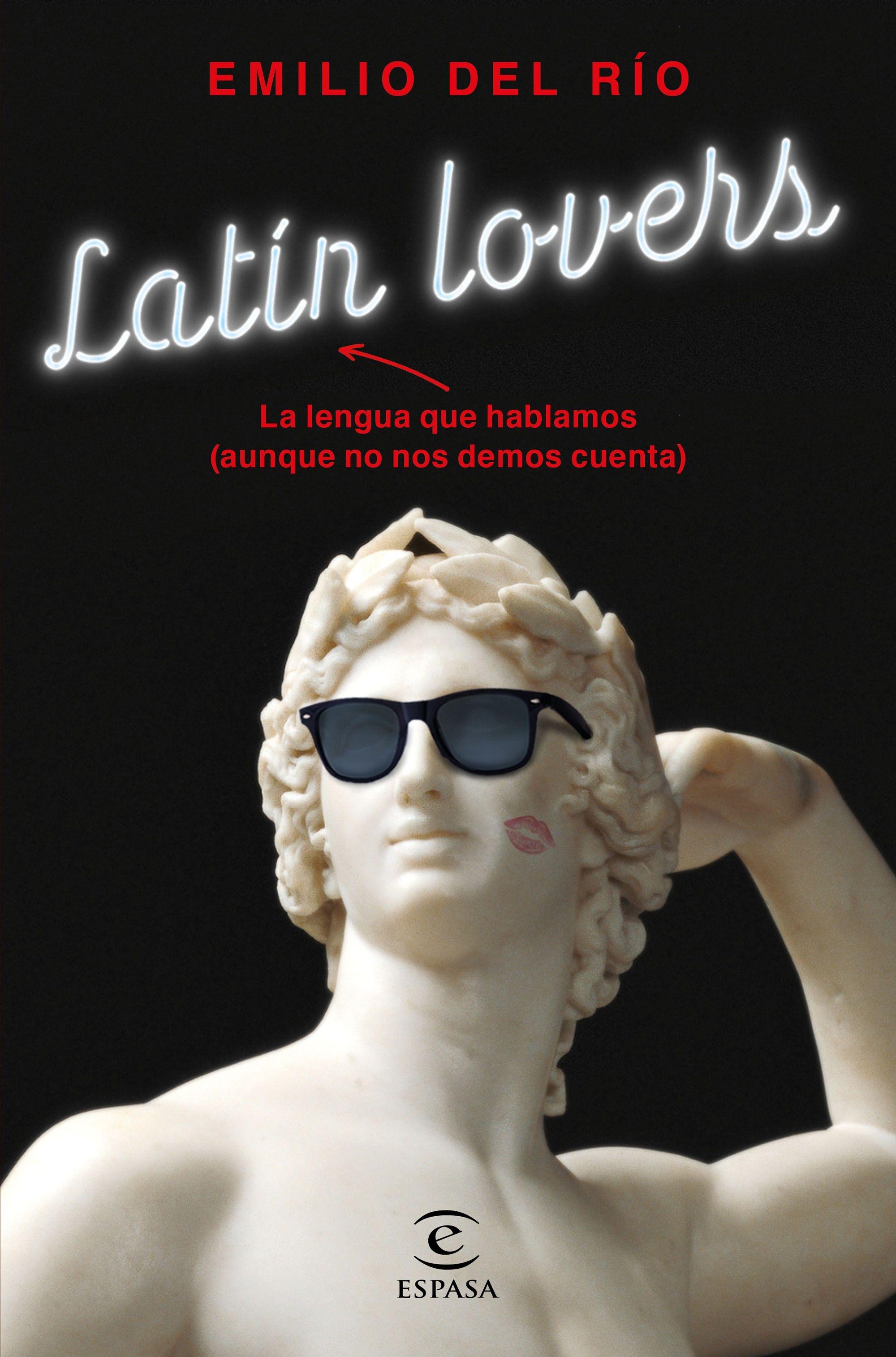 Latín Lovers "La Lengua que Hablamos (Aunque no nos Demos Cuenta)". 