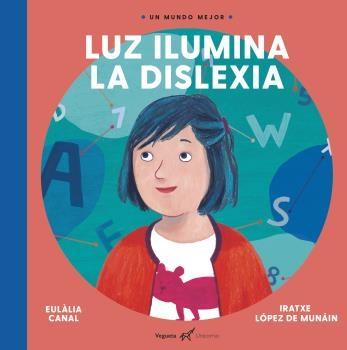 Luz ilumina la dislexia "Un mundo mejor"