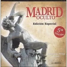 Madrid Oculto "Edición Lujo"