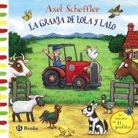 La granja de Lola y Lalo "Libro manipulativo para tocar y jugar". 