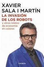 La invasión de los robots y otros relatos de economía. 