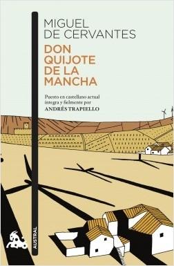 Don Quijote de la Mancha "Adaptación de Andrés Trapiello". 
