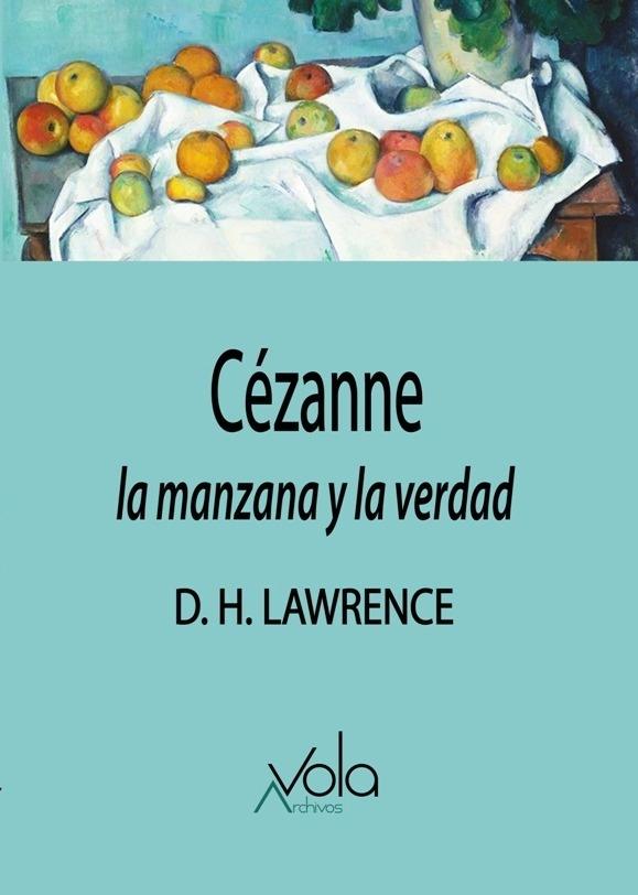 Cézanne "la manzana y la verdad". 