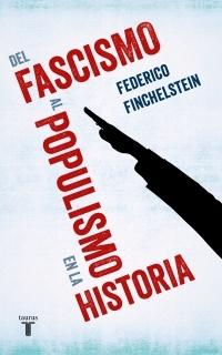 Del fascismo al populismo en la historia . 