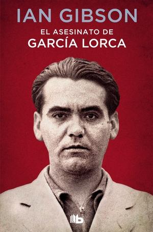 El Asesinato de García Lorca. 