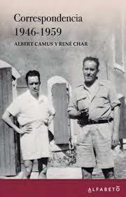 Correspondencia 1946-1959 "Albert Camus - René Char". 