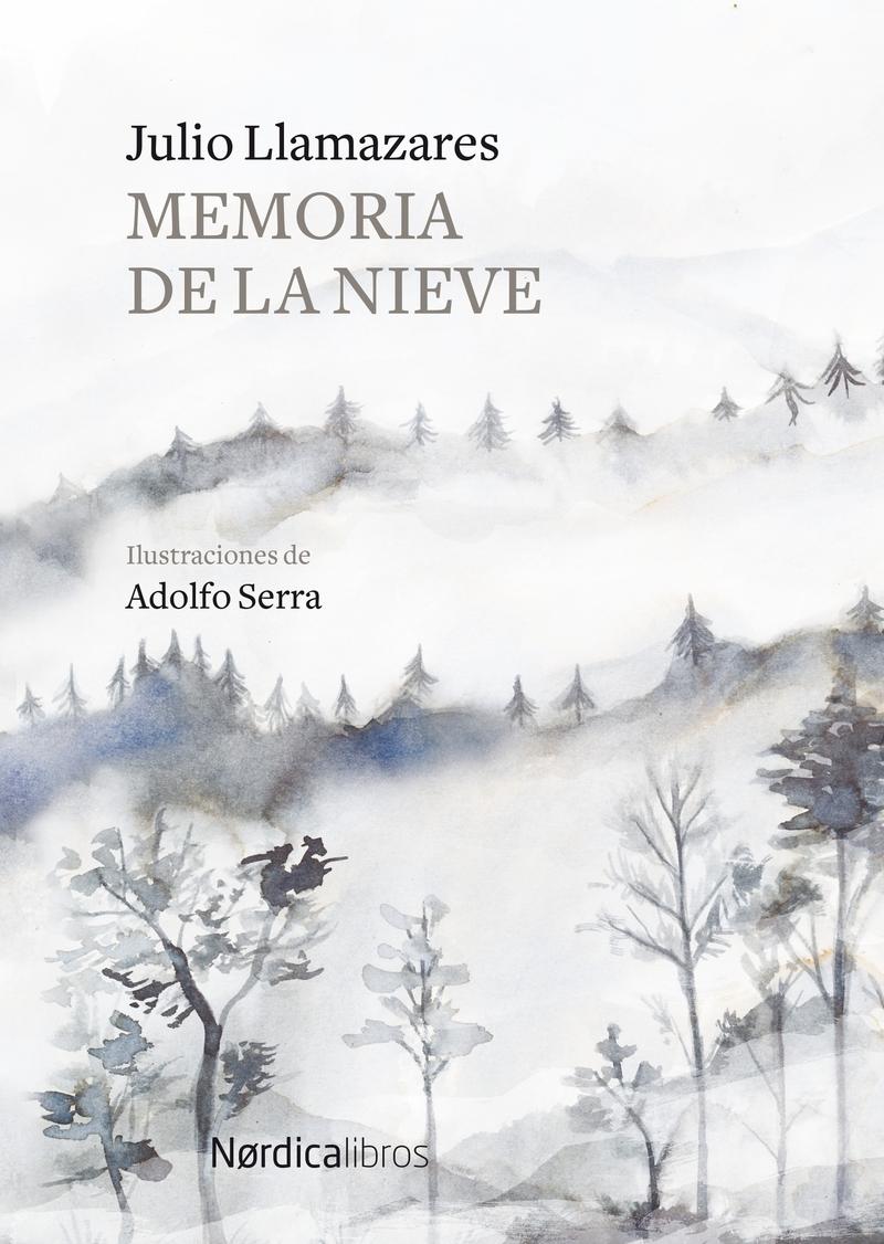 Memoria de la Nieve "Ilustrado por Adolfo Serra". 
