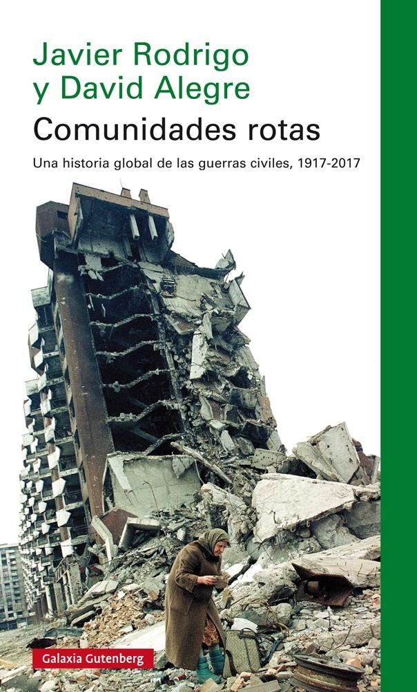 Comunidades Rotas "Una Historia Global de la Guerra Civil, 1917-2017". 
