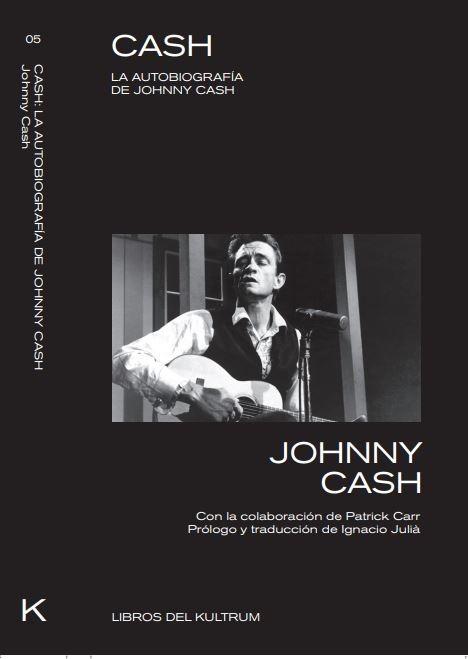 Cash "La Autobiografía de Johnny Cash". 