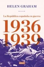 La República Española en Guerra (1936-1939). 