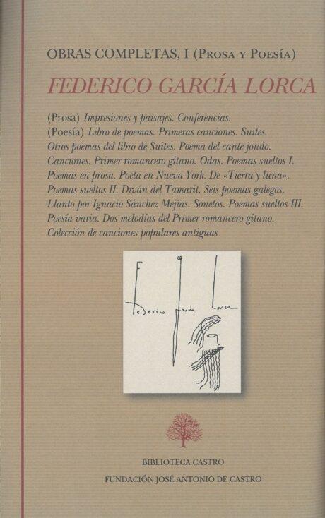 Obras Completas de Federico García Lorca I "Prosa y Poesía". 