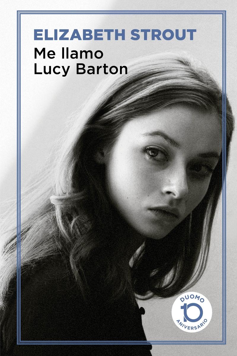 Me Llamo Lucy Barton "Edición Especial 10 Aniversario Duomo". 