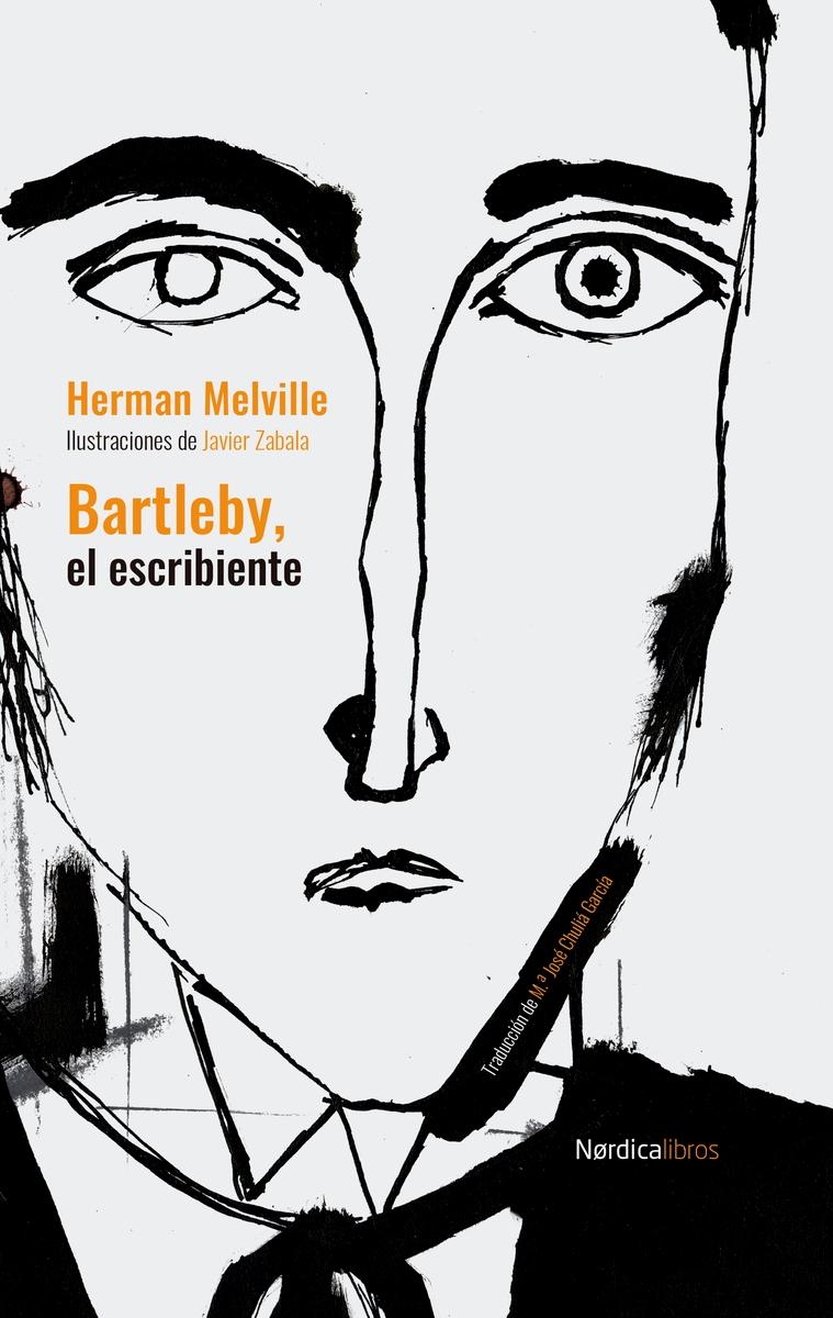 Bartleby, el escribiente "Ilustrado por Javier Zabala". 