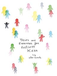 Tales and exercises for restless kids. 