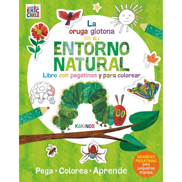 La Oruga Glotona en su Entorno Natural "Libro con Pegatinas para Colorear". 