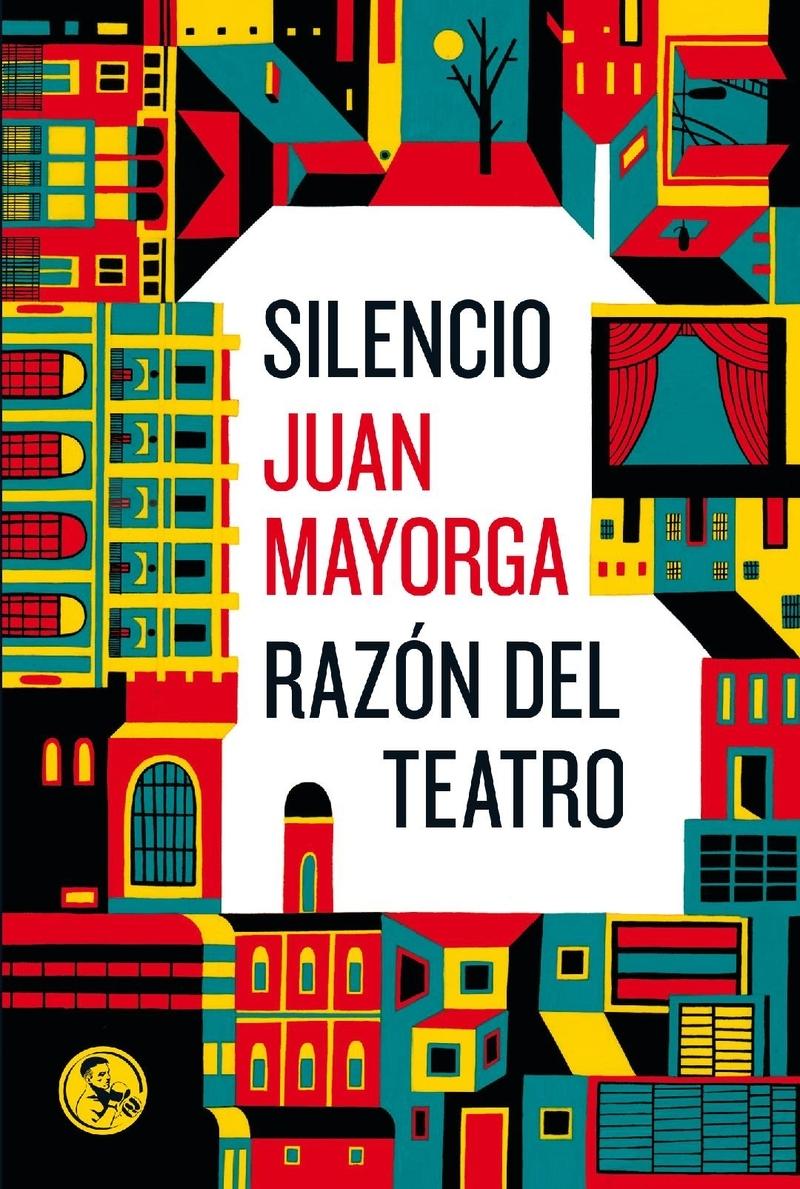 Silencio ; Razon del Teatro "Dos Discursos". 